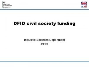 DFID civil society funding Inclusive Societies Department DFID