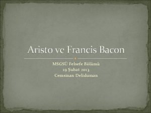 Aristo ve Francis Bacon MSGS Felsefe Blm 19