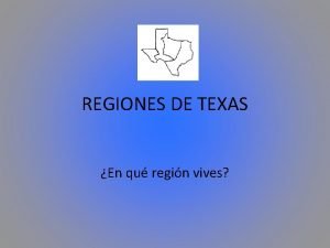 Las regiones de texas