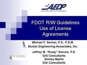 FDOT RW Guidelines Use of License Agreements Michael