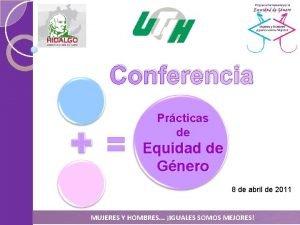 Conferencia Prcticas de Equidad de Gnero 8 de