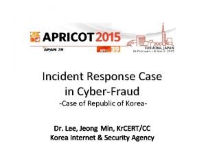 Incident Response Case in CyberFraud Case of Republic