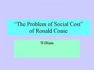 Coase 1960 the problem of social cost