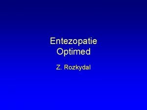 Entezopatie Optimed Z Rozkydal Vukov specialista Doc MUDr