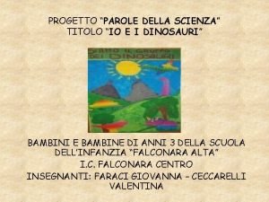 PROGETTO PAROLE DELLA SCIENZA TITOLO IO E I