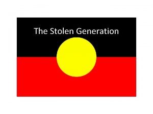 The stolen generation facts