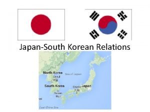 JapanSouth Korean Relations Historical Legacies Relations between Japan