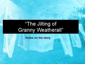 Who is hapsy in the jilting of granny weatherall