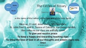 Family School Church The Circles of Rosary Opening