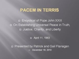 PACEM IN TERRIS Encyclical of Pope John XXIII