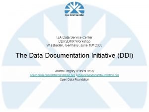 IZA Data Service Center DDISDMX Workshop Wiesbaden Germany