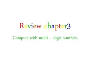 Chapter 3 compute with multi digit numbers