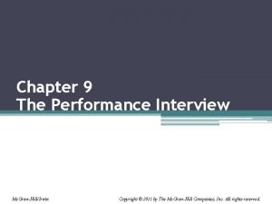 Chapter 9 The Performance Interview Mc GrawHillIrwin Copyright