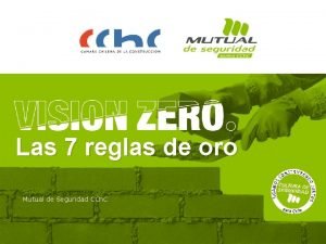 Vision zero 7 reglas de oro