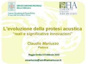 R Levoluzione della protesi acustica reali e significative