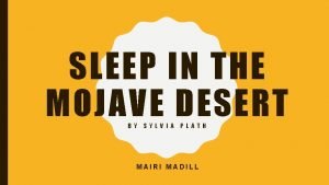 Sleep in the mojave desert analysis