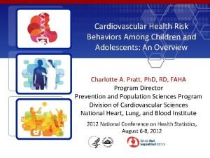 Cardiovascular Health Risk Behaviors Among Children and Adolescents