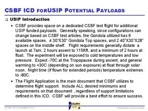 CSBF ICD FORUSIP POTENTIAL PAYLOADS q USIP Introduction