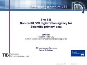 The TIB Nonprofit DOI registration agency for Scientific