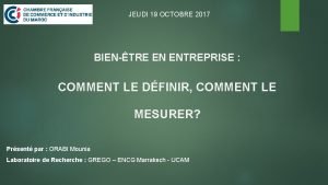 JEUDI 19 OCTOBRE 2017 BIENTRE EN ENTREPRISE COMMENT