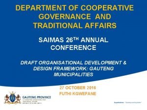 DEPARTMENT OF COOPERATIVE GOVERNANCE AND TRADITIONAL AFFAIRS SAIMAS