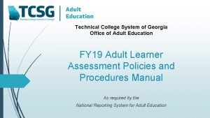 Technical College System of Georgia Office of Adult