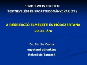 SEMMELWEIS EGYETEM TESTNEVELSI S SPORTTUDOMNYI KAR TF A