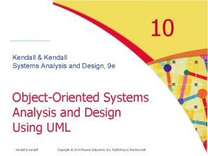 10 Kendall Kendall Systems Analysis and Design 9