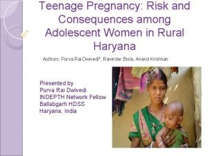 Teenage Pregnancy Risk and Consequences among Adolescent Women