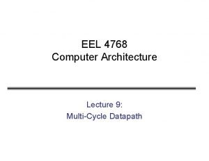 Difference between single cycle and multicycle datapath