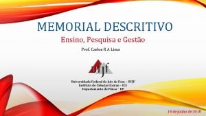MEMORIAL DESCRITIVO Ensino Pesquisa e Gesto Prof Carlos