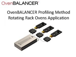 Oven BALANCER Profiling Method Rotating Rack Ovens Application