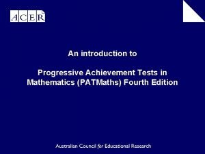 Progressive achievement tests