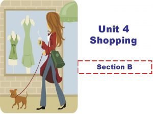 Unit 4 shopping