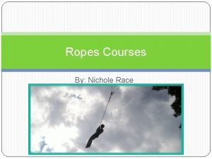 Ropes Courses By Nichole Race Low Ropes Course