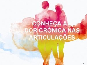 CONHEA A DOR CRNICA NAS ARTICULAES 1 Comit