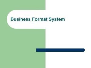 Business format system wfg