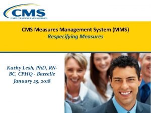 Cms measures management