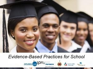 EvidenceBased Practices for School Diplomas Now helps schools