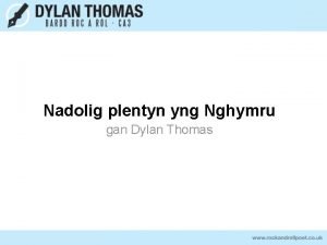 Nadolig plentyn yng Nghymru gan Dylan Thomas Gwers