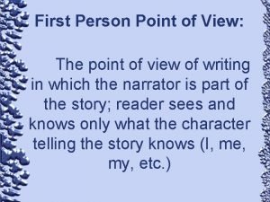 Whats first person point of view