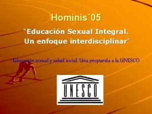 Hominis 05 Educacin Sexual Integral Un enfoque interdisciplinar