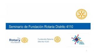 1 Seminario de Fundacin Rotaria Distrito 4110 PROGRAMA
