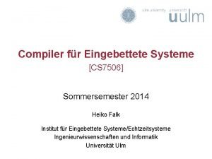 Compiler fr Eingebettete Systeme CS 7506 Sommersemester 2014