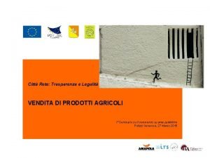 Citt Rete Trasparenza e Legalit VENDITA DI PRODOTTI