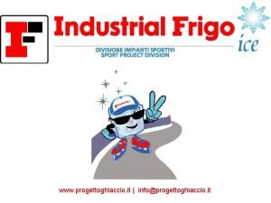 Industrial frigo ice