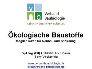 kologische Baustoffe Mglichkeiten fr Neubau und Sanierung Dipl