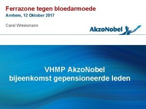 Ferrazone tegen bloedarmoede Arnhem 12 Oktober 2017 Carel