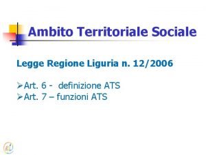 Ambito Territoriale Sociale Legge Regione Liguria n 122006