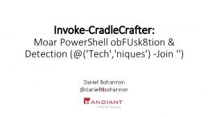 InvokeCradle Crafter Moar Power Shell ob FUsk 8